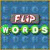 More Info about Flip Words Game