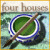 More Info about Four Houses Game