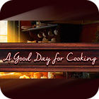 A Good Day For Cooking game