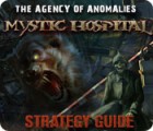 The Agency of Anomalies: Mystic Hospital Strategy Guide game The Agency of Anomalies: Mystic Hospital Strategy Guide game