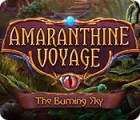 Amaranthine Voyage: The Burning Sky game Amaranthine Voyage: The Burning Sky game