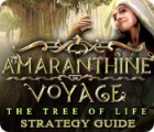 Amaranthine Voyage: The Tree of Life Strategy Guide game
