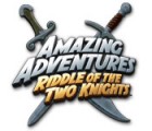 Amazing Adventures: Riddle of the Two Knights game Amazing Adventures: Riddle of the Two Knights game