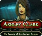 Ashley Clark: The Secrets of the Ancient Temple game Ashley Clark: The Secrets of the Ancient Temple game