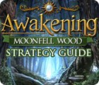 Awakening: Moonfell Wood Strategy Guide game Awakening: Moonfell Wood Strategy Guide game