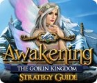 Awakening: The Goblin Kingdom Strategy Guide game