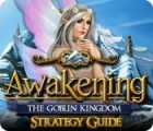Awakening: The Goblin Kingdom Strategy Guide game Awakening: The Goblin Kingdom Strategy Guide game
