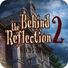 Behind the Reflection 2: Witch's Revenge game Behind the Reflection 2: Witch's Revenge game