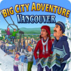 Big City Adventure: Vancouver game Big City Adventure: Vancouver game
