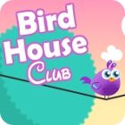 Bird House Club game Bird House Club game
