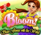 Bloom! Share flowers with the World game Bloom! Share flowers with the World game
