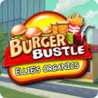 Burger Bustle: Ellie's Organics game Burger Bustle: Ellie's Organics game