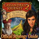 Cassandra's Journey 2: The Fifth Sun of Nostradamus Strategy Guide game