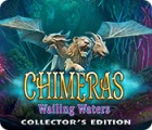 Chimeras: Wailing Waters Collector's Edition game Chimeras: Wailing Waters Collector's Edition game