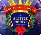 Christmas Stories: A Little Prince game Christmas Stories: A Little Prince game