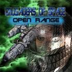 Crusaders of Space: Open Range game Crusaders of Space: Open Range game