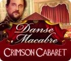 Danse Macabre: Crimson Cabaret game