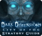 Dark Dimensions: City of Fog Strategy Guide game