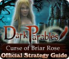 Dark Parables: Curse of Briar Rose Strategy Guide game Dark Parables: Curse of Briar Rose Strategy Guide game