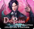 Dark Parables: Portrait of the Stained Princess Collector's Edition game