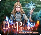 Dark Parables: Return of the Salt Princess game Dark Parables: Return of the Salt Princess game