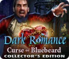 Dark Romance: Curse of Bluebeard Collector's Edition game Dark Romance: Curse of Bluebeard Collector's Edition game