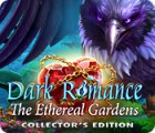 Dark Romance: The Ethereal Gardens Collector's Edition game Dark Romance: The Ethereal Gardens Collector's Edition game