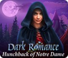 Dark Romance: Hunchback of Notre-Dame game Dark Romance: Hunchback of Notre-Dame game