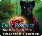 Dark Romance: The Monster Within Collector's Edition game Dark Romance: The Monster Within Collector's Edition game