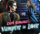 Dark Romance: Vampire in Love game Dark Romance: Vampire in Love game