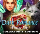 Dark Romance: Winter Lily Collector's Edition game Dark Romance: Winter Lily Collector's Edition game