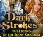 Dark Strokes: The Legend of the Snow Kingdom game Dark Strokes: The Legend of the Snow Kingdom game