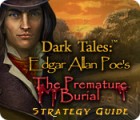Dark Tales: Edgar Allan Poe's The Premature Burial Strategy Guide game