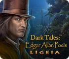 Dark Tales: Edgar Allan Poe's Ligeia game Dark Tales: Edgar Allan Poe's Ligeia game