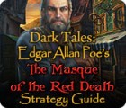Dark Tales: Edgar Allan Poe's The Masque of the Red Death Strategy Guide game Dark Tales: Edgar Allan Poe's The Masque of the Red Death Strategy Guide game
