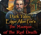 Dark Tales: Edgar Allan Poe's The Masque of the Red Death game
