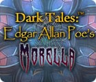 Dark Tales: Edgar Allan Poe's Morella game Dark Tales: Edgar Allan Poe's Morella game