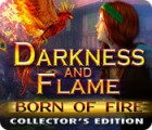 Darkness and Flame: Born of Fire Collector's Edition game Darkness and Flame: Born of Fire Collector's Edition game