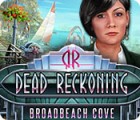Dead Reckoning: Broadbeach Cove game Dead Reckoning: Broadbeach Cove game