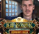 Dead Reckoning: Snowbird's Creek Collector's Edition game Dead Reckoning: Snowbird's Creek Collector's Edition game