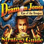 Diamon Jones: Eye of the Dragon Strategy Guide game