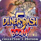 Diner Dash 5: Boom Collector's Edition game Diner Dash 5: Boom Collector's Edition game