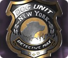 Dog Unit New York: Detective Max game Dog Unit New York: Detective Max game