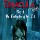 Dracula Series Part 3: The Destruction of Evil game