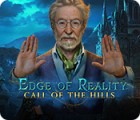 Edge of Reality: Call of the Hills game Edge of Reality: Call of the Hills game