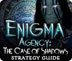 Enigma Agency: The Case of Shadows Strategy Guide game Enigma Agency: The Case of Shadows Strategy Guide game