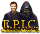E.P.I.C.: Wishmaster Adventures game E.P.I.C.: Wishmaster Adventures game
