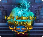 Fairy Godmother Stories: Dark Deal game Fairy Godmother Stories: Dark Deal game