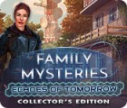 Family Mysteries: Echoes of Tomorrow Collector's Edition game Family Mysteries: Echoes of Tomorrow Collector's Edition game
