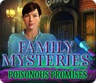 Family Mysteries: Poisonous Promises game Family Mysteries: Poisonous Promises game